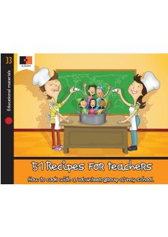 51 recipes for teachers. How to cook with a volunteer group at my school